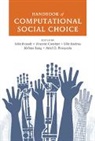 Felix (Technische Universitat Munchen) Con Brandt, Felix Conitzer Brandt, Felix Brandt, Felix (Technische Universitat Munchen) Brandt, Brandt Felix, Vincent Conitzer... - Handbook of Computational Social Choice