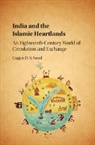 Gagan Sood, Gagan D. S. Sood, Gagan D. S. (London School of Economics and Sood, Gagan D. S. (London School of Economics and Political Science) Sood, Sood Gagan D. S. - India and the Islamic Heartlands