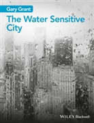 G Grant, Gary Grant - Water Sensitive City