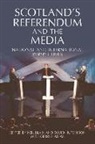 Neil Blain, Neil Hutchison Blain, Professor Neil (Paisley University Blain, Professor Neil (Paisley University Uk) Hutc Blain, BLAIN, Neil Blain... - Scotland''s Referendum and the Media