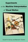 Bernard Buxton, David W. Murray, David W. (University of Oxford) Murray, David W. (University of Oxford) Buxton Murray, David W. Buxton Murray, Daniel G. Bobrow - Experiments in the Machine Interpretation of Visual Motion