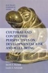 Jacob A. Burack, Jacob A. (Mcgill University Burack, Jacob A. Schmidt Burack, Jacob A. Burack, Louis A. Schmidt - Cultural and Contextual Perspectives on Developmental Risk and Well