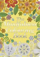 Arcturus Publishing - Mindfulness Colouring Book