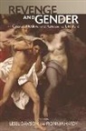 Lesel (University of Bristol) Mchardy Dawson, Lesel Mchardy Dawson, DAWSON LESEL AND MCH, Lesel Dawson, Lesel (University of Bristol) Dawson, Fiona Mchardy... - Revenge and Gender in Classical, Medieval, and Renaissance Literature