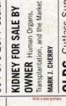 Mark J Cherry, Mark J. Cherry, Mark J. (St. Edward's University) Cherry, Cherry Mark J. - Kidney for Sale By Owner
