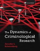 Jennifer Schulenberg, Jennifer (Assistant Professor Schulenberg - Dynamics of Criminological Research
