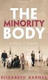 Elizabeth Barnes - The Minority Body
