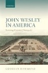 Geordan Hammond, Geordan (Director Hammond, Hammond Geordan - John Wesley in America
