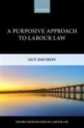 Davidov, Guy Davidov, Guy (Elias Lieberman Chair in Labour Law Davidov - Purposive Approach to Labour Law