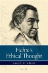 Allen W. Wood, Allen W. (Indiana University / Stanford Univ Wood, Allen W. (Indiana University / Stanford University) Wood - Fichte''s Ethical Thought