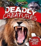 Claire Llewellyn - Deadly Creatures