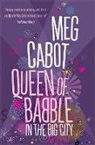 Meg Cabot - Queen of Babble in the Big City