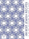 Evelyn Rose, Evelyn Rose Rose, Judi Rose, Rose Evelyn, Rose Judi - 100 Best Jewish Recipes