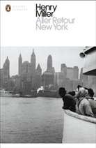 Henry Miller, Henry Miller - Aller Retour New York