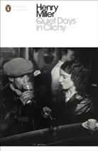 Henry Miller, Henry Miller - Quiet Days in Clichy