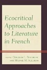 Douglas Boudreau, Douglas L. Boudreau, Boudreau Douglas L., Marnie Sullivan, Marnie M. Sullivan, Sullivan Marnie M. - Ecocritical Approaches to Litecb
