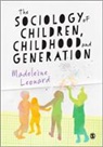 Madeleine Leonard, Madeleine (Queen''s University Belfast) Leonard - Sociology of Children, Childhood and Generation