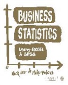 Nick Lee, Nick Peters Lee, Lee Nick, Mike Peters, Peters Mike - Business Statistics Using Excel and Spss