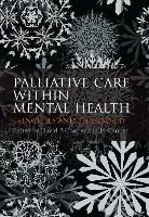 David B. Cooper, David B. Cooper Cooper, Jo Cooper, Cooper David B., Cooper Jo, David B. Cooper - Palliative Care Within Mental Health