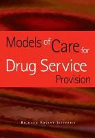 Richard Bryant-Jefferies, Richard (Retired Bacp Accredited Bryant-Jefferies, Don Lavoie - Models of Care for Drug Service Provision