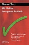 Channa Jayasena, Jayasena Channa, Anjla Sharman, Sharman Anjla, Prasanna Sooriakumaran, Prasanna Jayasena Sooriakumaran... - 100 Medical Emergencies for Finals