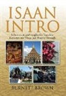 Burnett Brown - Isaan Intro