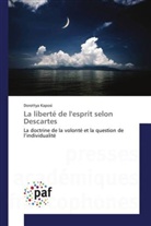 Dorottya Kaposi, Kaposi-d - La liberte de l esprit selon