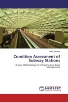 Nabil Semaan - Condition Assessment of Subway Stations