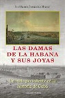 José Fernández - LAS DAMAS DE LA HABANA Y SUS JOYAS