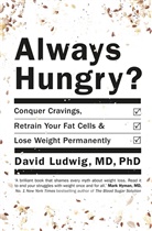 David S. Ludwig, David S. Ludwig - Always Hungry?