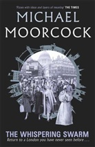 Michael Moorcock, Moorcock michael - The Whispering Swarm