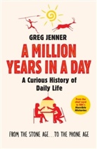 Greg Jenner - A Million Years in a Day