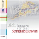 Günter Dinhobl, Birgit Haehnel - Panorama Welterbe Semmeringeisenbahn. Visionen 2029