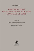 Peter Hay, Khachidze, Manana Khachidze, Hans-Eri Rasmussen-Bonne, Hans-Eric Rasmussen-Bonne - Selected Essays on Comparative Law and Conflict of Laws