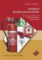 Handbuch Brandschutzvorschriften, Premium-Ausgabe: Buch und E-Book (EPUB + PDF) + Vorschriftendatenbank