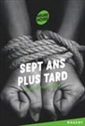 J Tixier, Jean-Christophe Tixier, Tixier-j - Sept ans plus tard