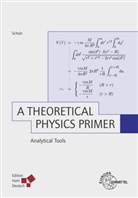 Hermann Schulz - A Theoretical Physics Primer