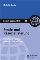 Michelle Becka - Strafe und Resozialisierung