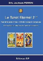 Eric Jackson Perrin - Le tarot éternel 2