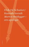 Hannah Arendt, Dirk de Schutter - Martin Heidegger - een apologie