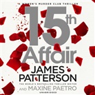 Maxine Paetro, James Patterson, January LaVoy - 15th Affair (Audio book)