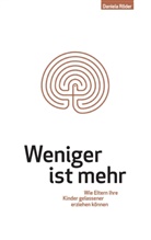 Daniela Röder - Weniger ist mehr