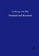 Ludwig Von Bar - Finnland und Russland