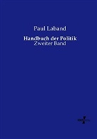 Paul Laband - Handbuch der Politik