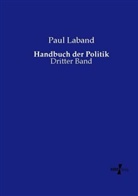 Paul Laband - Handbuch der Politik