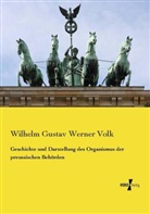 Wilhelm Gustav Werner Volk - Geschichte und Darstellung des Organismus der preussischen Behörden
