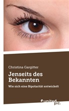Christina Gargitter, Christina Gargitter - Jenseits des Bekannten