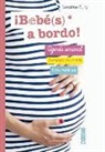 Sandrine Dury - ¡Bebé-s abordo!
