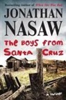 Nasaw, Jonathan Nasaw - The Boys from Santa Cruz
