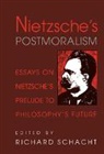 Richard Schacht - Nietzsche's Postmoralism